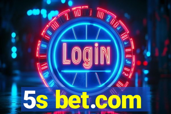 5s bet.com